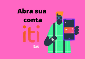 Abra sua conta digital iti!