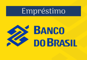 Crédito Banco do Brasil: saiba como pedir o seu empréstimo!