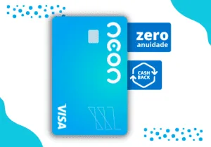 O Cartão de Crédito Neon é bom? Descubra!