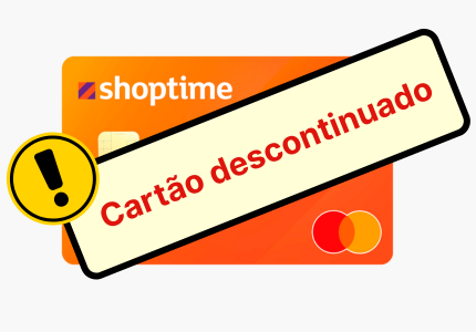 Cartão Shoptime foi suspenso.