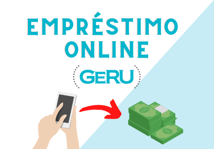 Chamada central escrita "Empréstimo Online Geru" figuras retratando dinheiro através de pedido pelo celular.