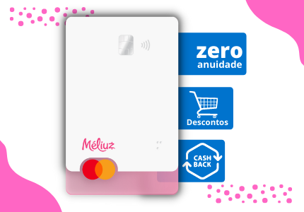Cartão de crédito Méliuz com suas vantagens em três etiquetas acopladas no cartão. Os escritos são zero anuidade, descontos e cashback.