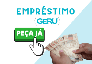 Fazer o Empréstimo Geru: Saiba como