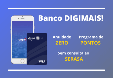 Celular com cartão de crédito Digimais na frente e ao lado características do cartão como por exemplo zero anuidade, sem consulta ao Serasa.