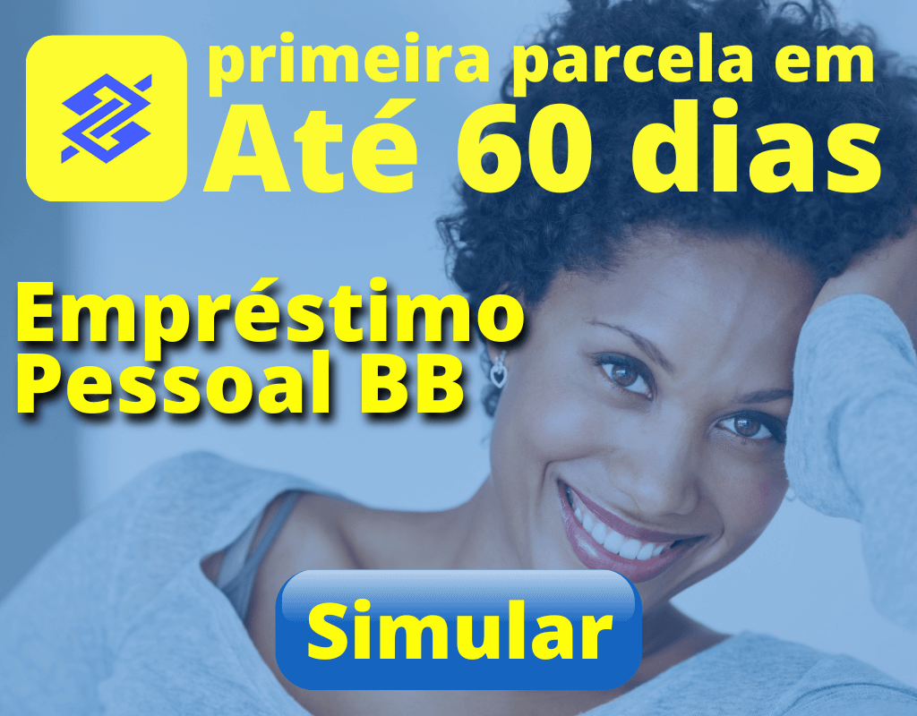 Empréstimo pessoal Banco do Brasil, comece a pagar em até 60 dias